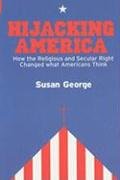 Hijacking America: How the Secular and Religious Right Changed What Americans Think under Church & State in The Books Store