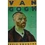 Van Gogh: His Life And His Art