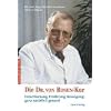 Die Dr. von Rosen-Kur: Entschlackung, Ern�hrung, Bewegung,  ganz nat�rlich gesund