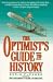 The Optimist's Guide to History