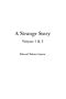 A Strange Story: V1 & 2