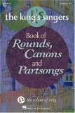 The Kings Singers Book of Rounds, Canons and Partsongs