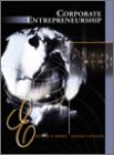 Corporate Entrepreneurship: Entrepreneurial Development within Organizations