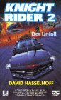 Knight Rider 2 - Der Unfall - David Hasselhoff