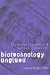 Book Biotechnology Unglued: Science, Society, And Social Cohesion