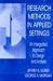 Books : RESEARCH METHODS IN APPLIED SETTINGS: An Integrated Approach to Design and Analysis