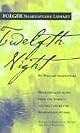 Twelfth Night (Folger Shakespeare Library) by William Shakespeare