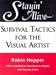 Books : Stayin' Alive: Survival Tactics for the Visual Artist
