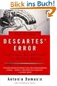 Descartes' Error: Emotion, Reason, and the Human Brain