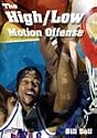 Bill Self: The High/Low Motion Offense