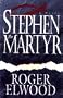 Stephen the Martyr: A Novel