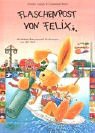 Flaschenpost von Felix: Ein kleiner Hase sammelt Kochrezepte aus aller Welt
