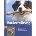 Hundeern�hrung: Was braucht mein Hund. Was steckt im Futter, Di�ten und Reduktionskost