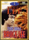 The Real Bruce Lee