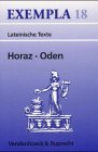 Oden - Eine Auswahl - (Lernmaterialien) (Exempla) - Horaz