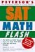 Peterson's Sat Mat Flash: The Quick Way to Build Math Power for the Sat-And Beyond (Peterson's SAT Math Flash)