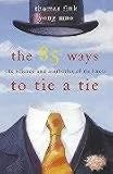 The 85 Ways to Tie a Tie