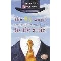 The 85 Ways to Tie a Tie. The Science and Aesthetics of Tie Knots