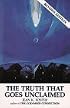 The Truth That Goes Unclaimed
