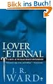 Lover Eternal: A Novel of the Black Dagger Brotherhood