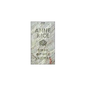 Anne Rice: Birth of the Vampire [VHS]