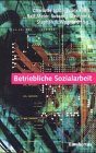 Betriebliche Sozialarbeit - 