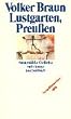 Lustgarten. Preu�en: Ausgew�hlte Gedichte (suhrkamp taschenbuch)