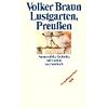 Lustgarten. Preu�en: Ausgew�hlte Gedichte (suhrkamp taschenbuch)