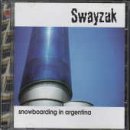 Revue Swayzak  / Snowboarding In Argentina