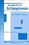 Symptoms of Schizophrenia (Wiley Series on Personality Processes)