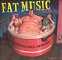 Fat Music 6: Uncontrollable Fatulence