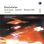 Khachaturian - Gayaneh; Masquerade; Spartacus
