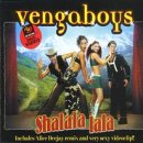 Vengaboys -  Shalala Lala