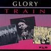 Glory Train ( Audio CD ) - B000F9YRKK