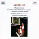 Milhaud: Piano Music