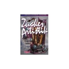 Zuckerartistik, Das gro�e Lehrbuch der Zuckerartistik f�r Fortgeschrittene: 2