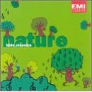 Kid's Classics: Nature by  Ludwig van Beethoven, Joseph Marie Canteloube, Frederic Chopin, Claude Debussy, and Percy Grainger 