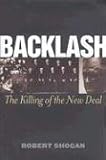 Backlash : The Killing Of The New Deal