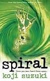 Spiral (The Ring, Vol. 2)