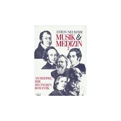 Musik und Medizin, 3 Bde., Bd.2, Am Beispiel der deutschen Romantik