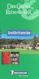 Michelin Der Grüne Reiseführer : Großbritannien: German Text