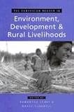 The Earthscan Reader in Environment,Development and Rural Livelihoods