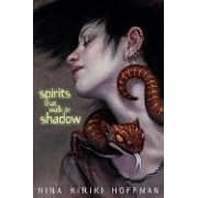 Spirits That Walk in Shadow