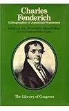 Charles Fenderich: Lithographer Of American Statesmen: Lillian B. Miller,  Library of Congress