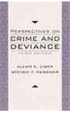 Perspectives On Crime And Deviance- (Value Pack w/MySearchLab) (3rd Edition)