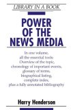 Power of the News Media (Library in a Book)