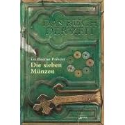 Das Buch der Zeit Band 2: Die Sieben M�nzen