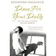 Dance for Your Daddy: The True Story of a Brutal East End Childhood
