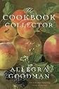 The Cookbook Collector: A Novel [Hardcover] [2010]