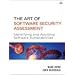 The Art of Software Security Assessment: Identifying and Preventing Software Vulnerabilities